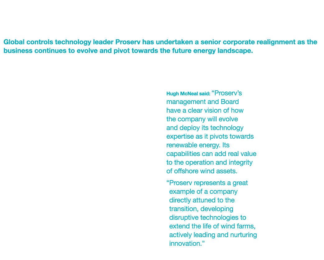 Proserv Makes Key Appointments to Bolster Energy Transition Roadmap Global controls technology leader Proserv has und   