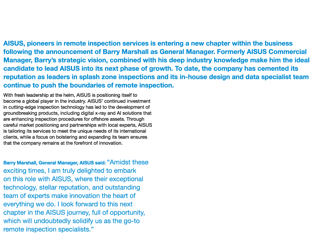 New Leadership and International Growth at AISUS AISUS, pioneers in remote inspection services is entering a new chap...