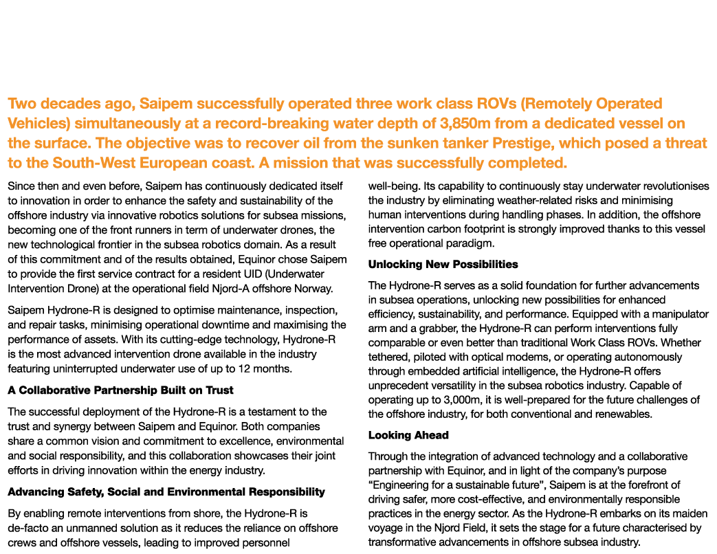 Saipem Revolutionises Subsea Operations on Njord Field with Hydrone-R Two decades ago, Saipem successfully operated t...