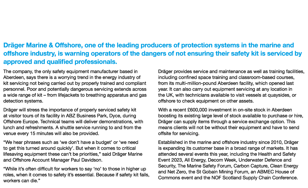 Incorrectly Serviced Safety Kit Could be Your Fatal Mistake, Warns Dr ger Dr ger Marine & Offshore, one of the leadin...