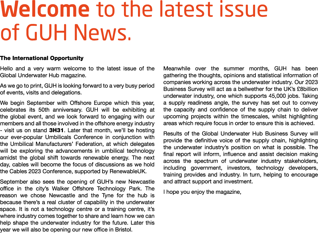 Welcome to the latest issue of GUH News. The International Opportunity Hello and a very warm welcome to the latest is...