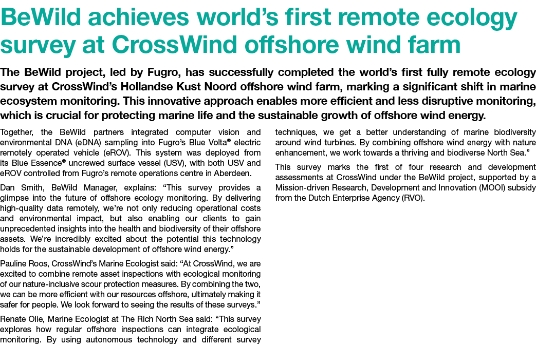 BeWild achieves world’s first remote ecology survey at CrossWind offshore wind farm The BeWild project, led by Fugro,...