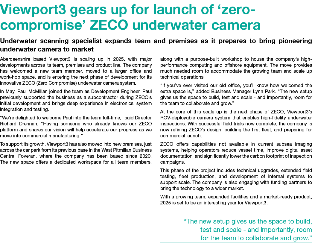 Viewport3 gears up for launch of ‘zero compromise’ ZECO underwater camera Underwater scanning specialist expands team...
