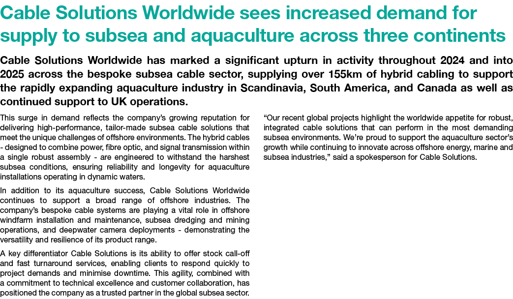 Cable Solutions Worldwide sees increased demand for supply to subsea and aquaculture across three continents Cable So...