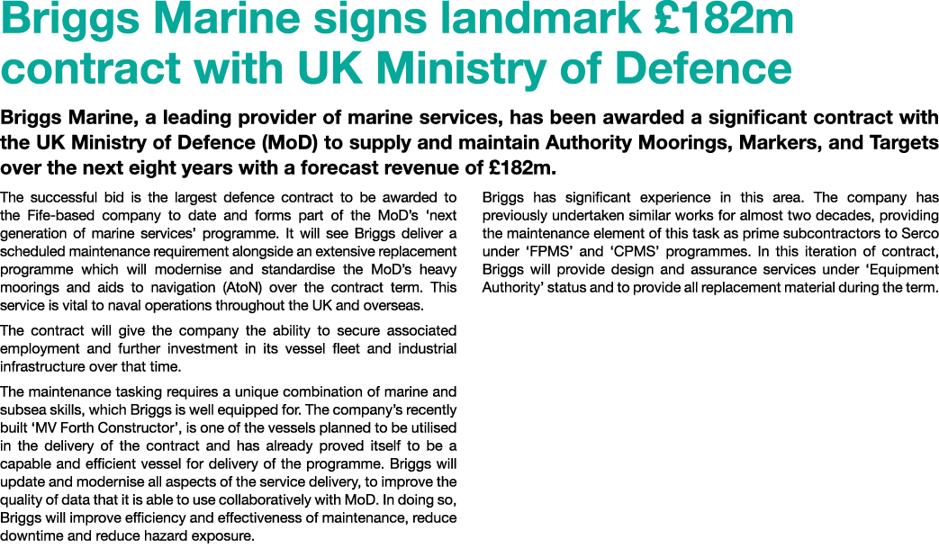 Briggs Marine signs landmark £182m contract with UK Ministry of Defence Briggs Marine, a leading provider of marine s...