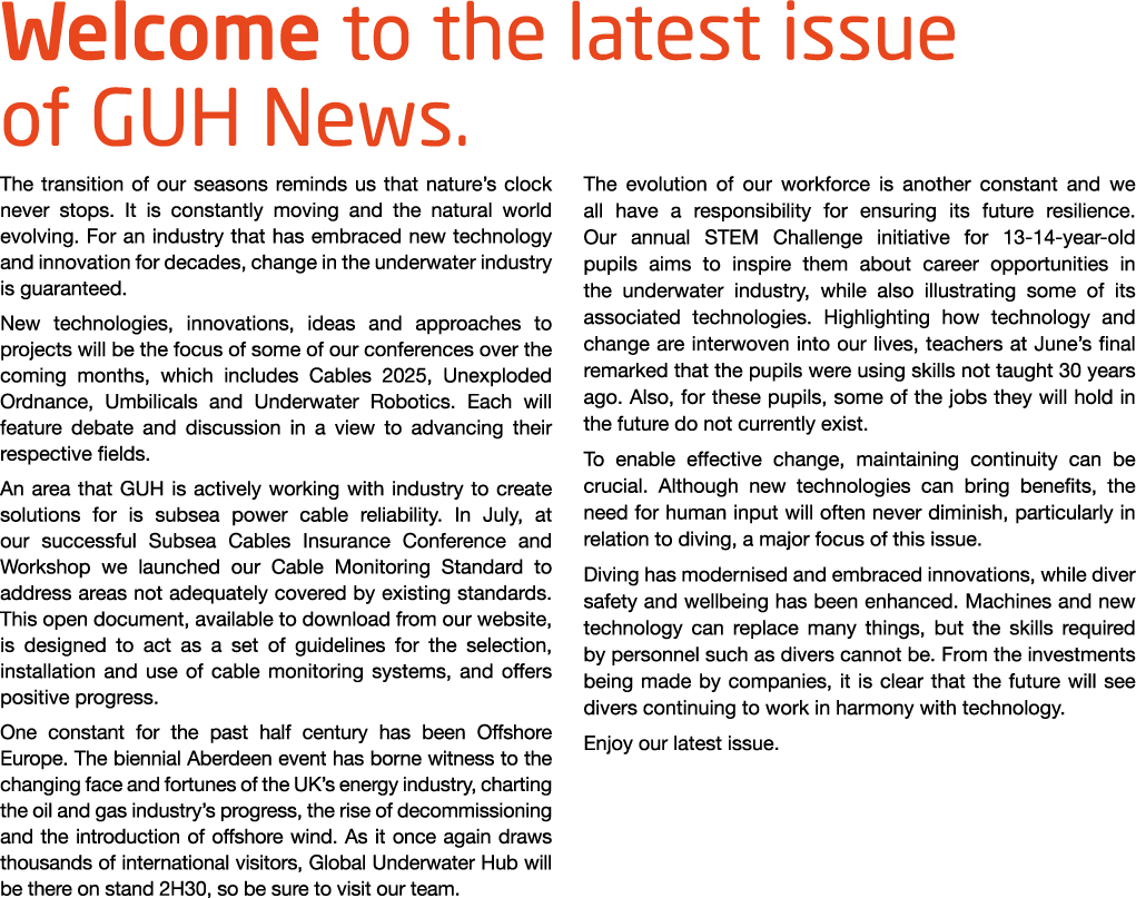 Welcome to the latest issue of GUH News. The transition of our seasons reminds us that nature’s clock never stops. It...